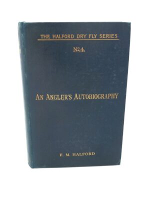An Angler's Autobiography (1903)