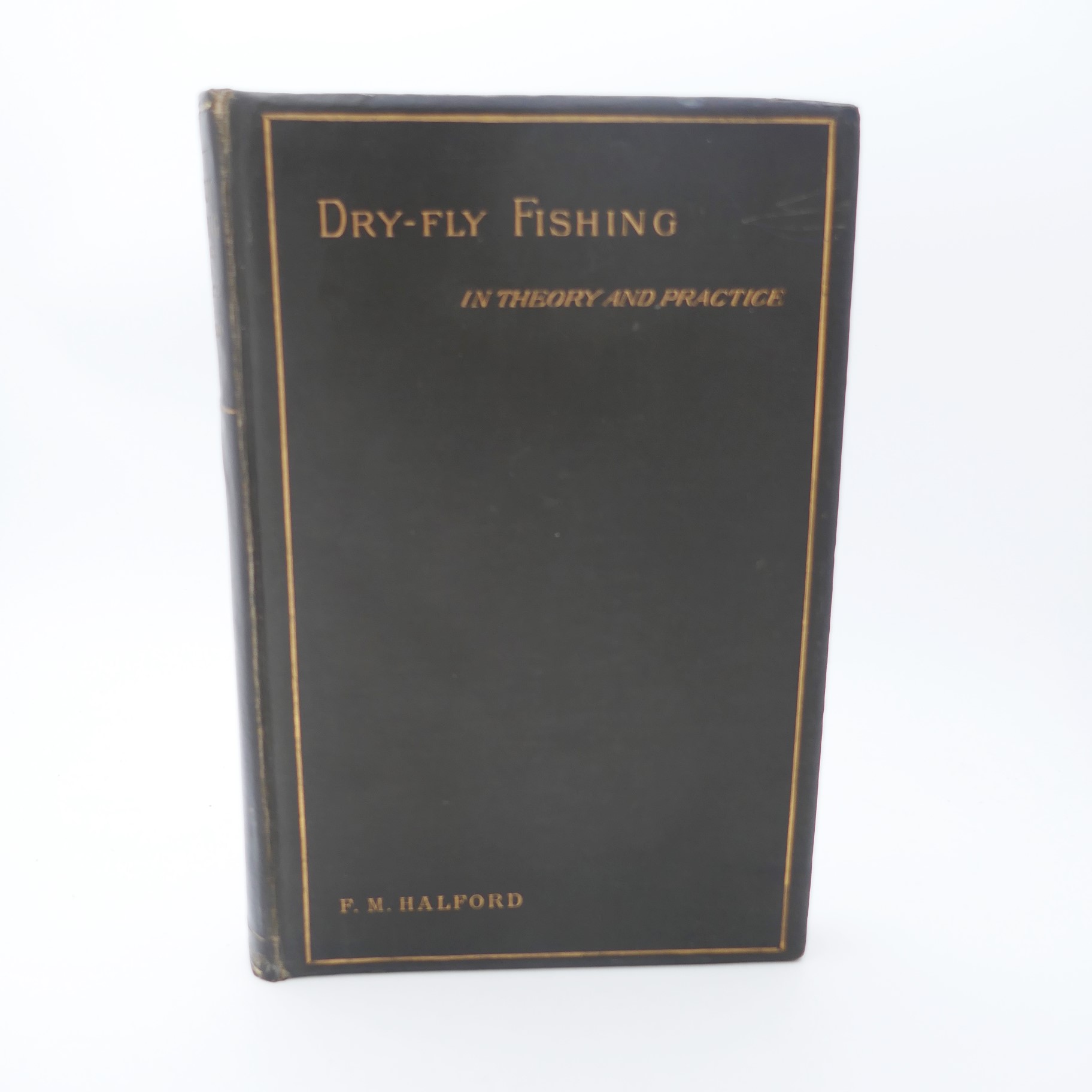 Dry-Fly Fishing In Theory and Practice (1889)