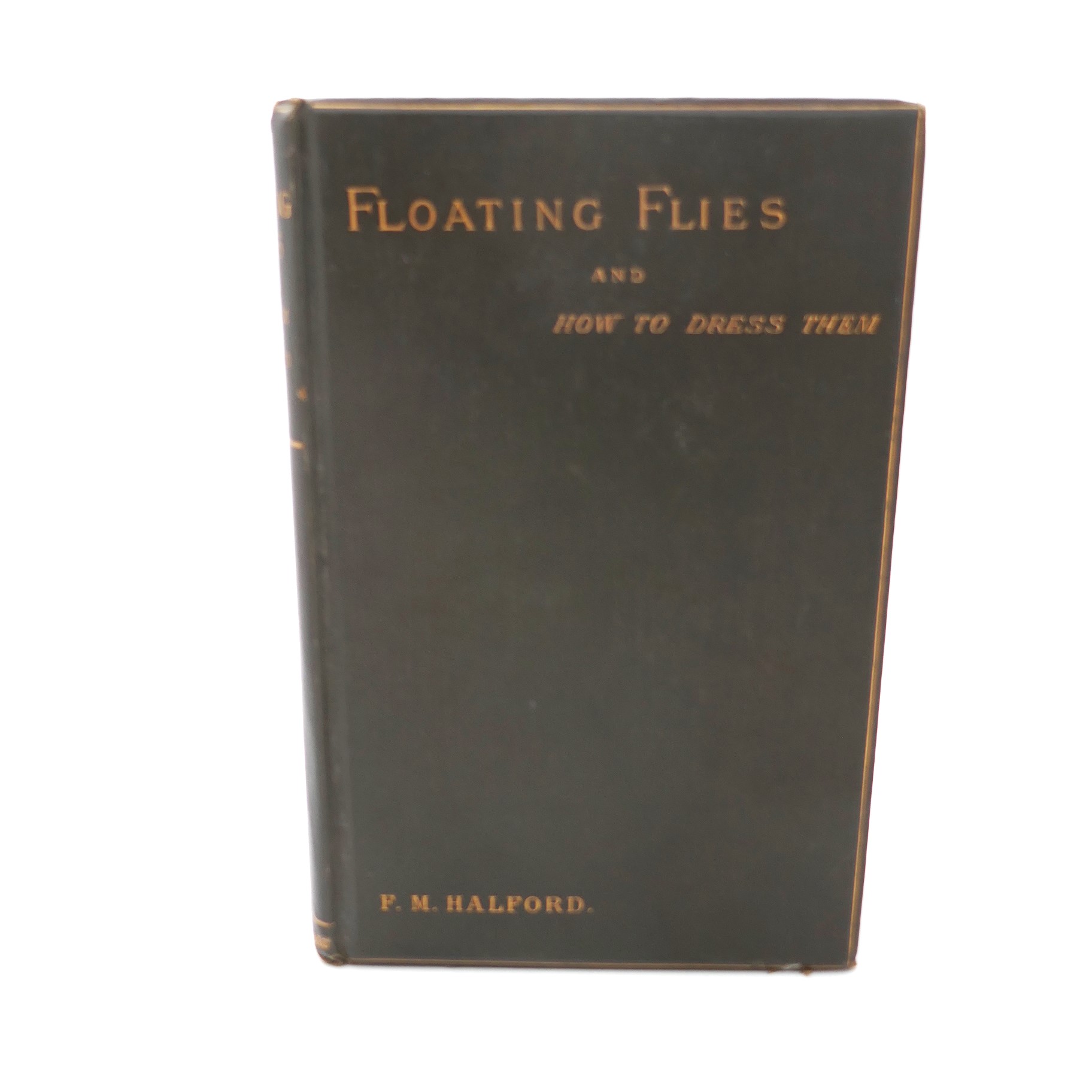 Floating Flies and How to Dress Them (1886)