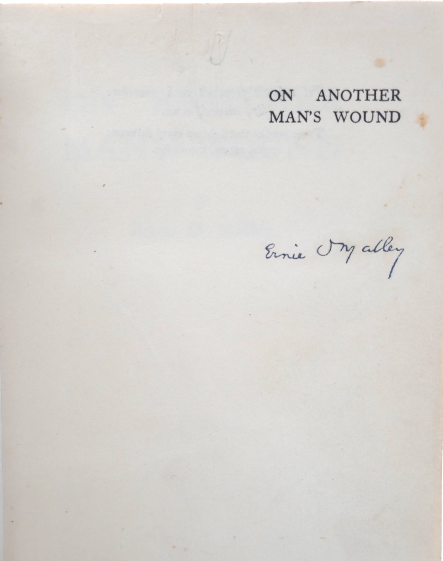 On Another Man's Wound. Signed Copy (1936) - Image 3