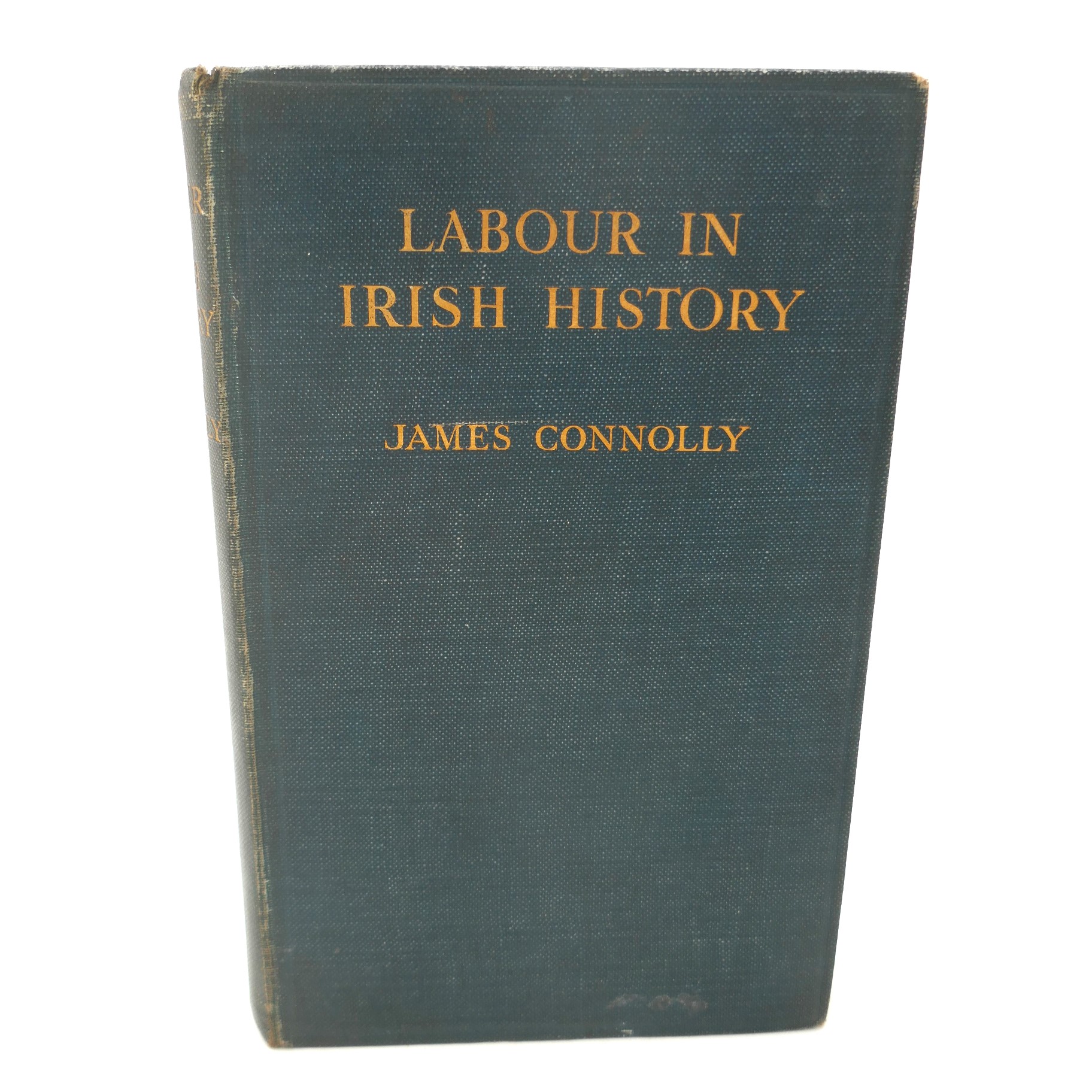 Labour in Irish History. First Edition (1910)