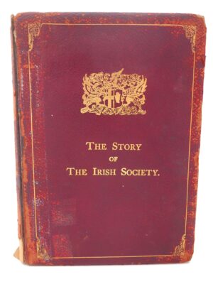 The Story of The Irish Society (1913)