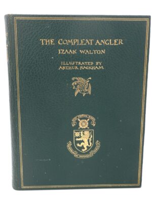The Complete Angler. Illustrated by Arthur Rackham (1931)