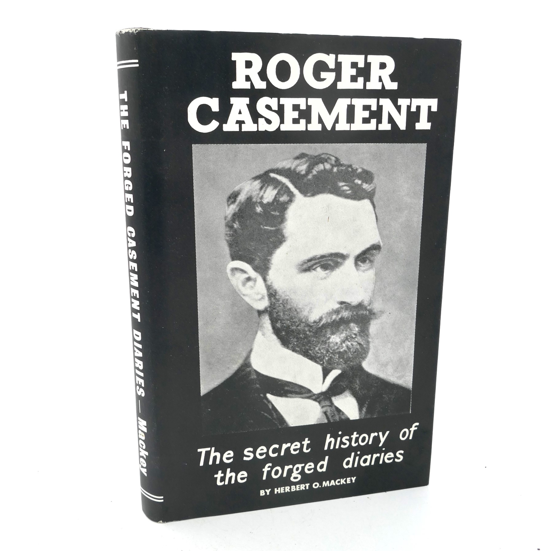 Roger Casement. Secret History of the Forged Diaries (1962)