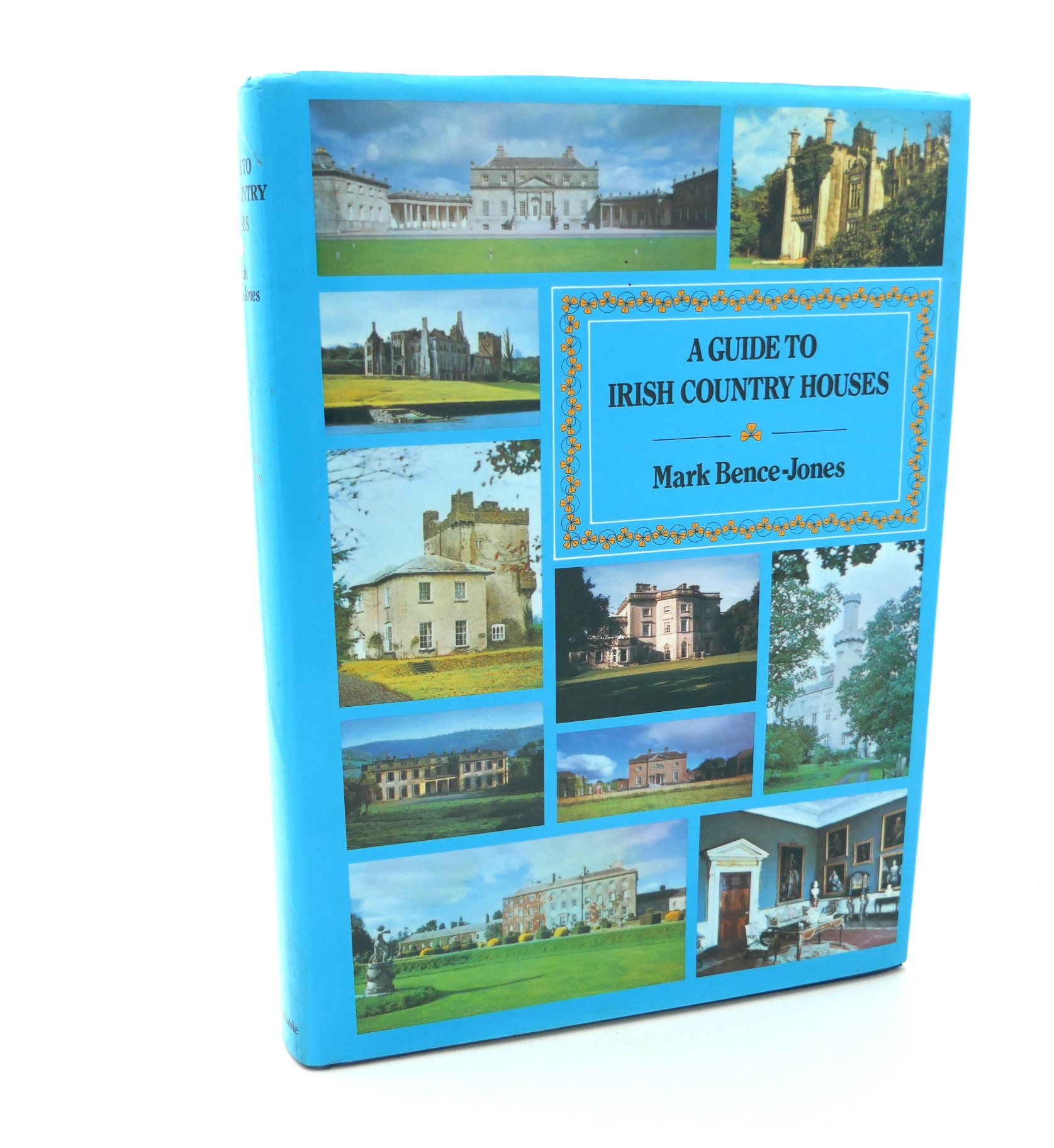 A Guide to Irish Country Houses. Revised Edition (1996)