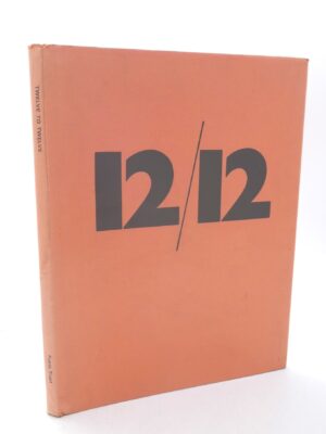 Twelve To Twelve. Limited Signed Edition (1970)