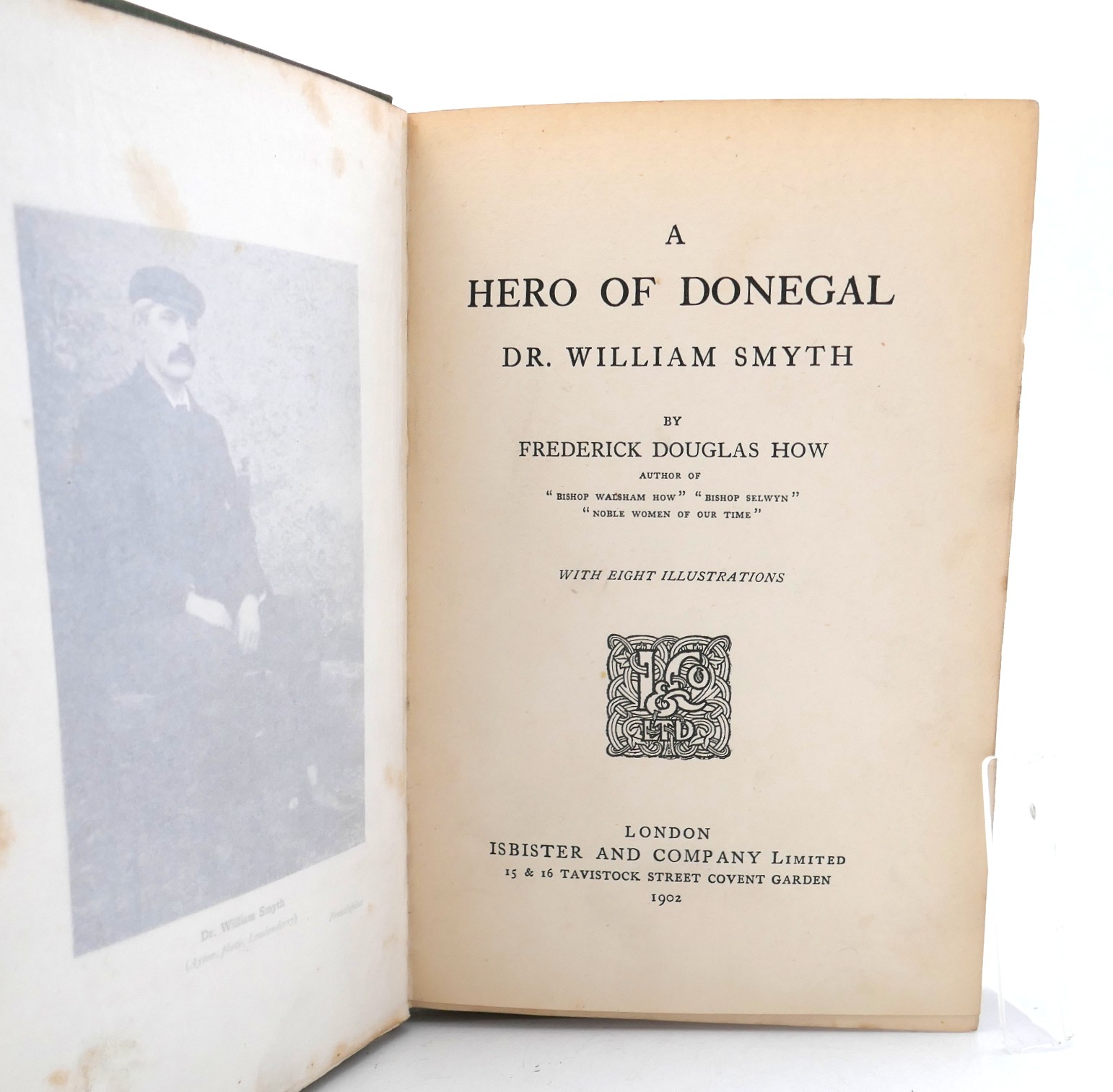A Hero Of Donegal. Dr. William Smyth (1902) - Image 2