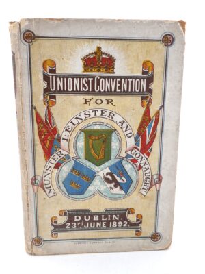 Unionist Convention. Dublin 23rd June 1892