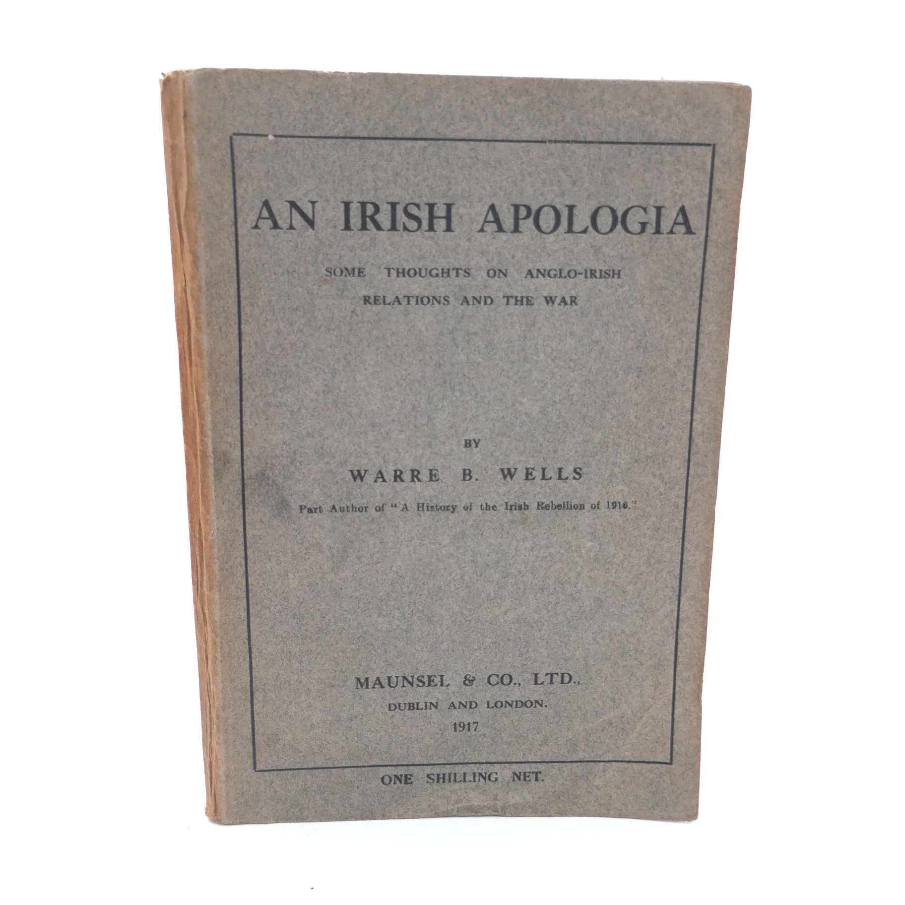 An Irish Apologia. Thoughts on Anglo-Irish Relations (1917)
