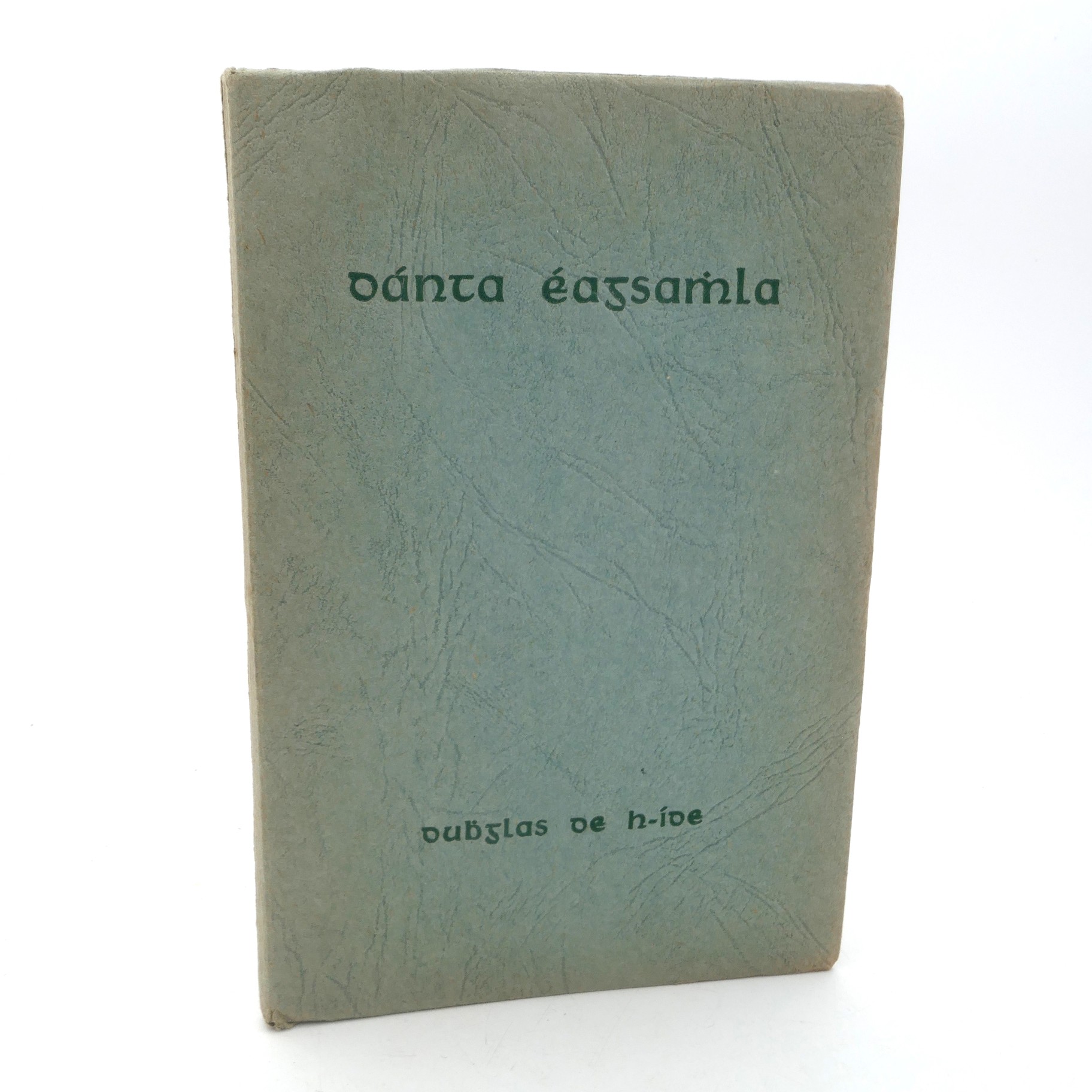 Danta Eagsamhla, agus Bearla. Inscribed Copy (1943)