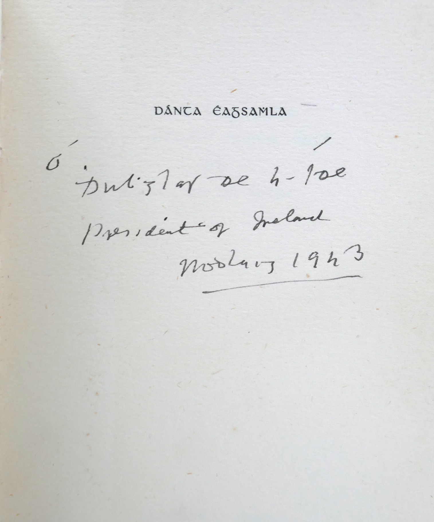 Danta Eagsamhla, agus Bearla. Inscribed Copy (1943) - Image 2