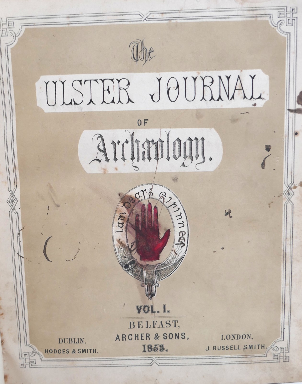 Ulster Journal of Archaeology. FIRST SERIES. Volumes 1-8 (1853-1860)