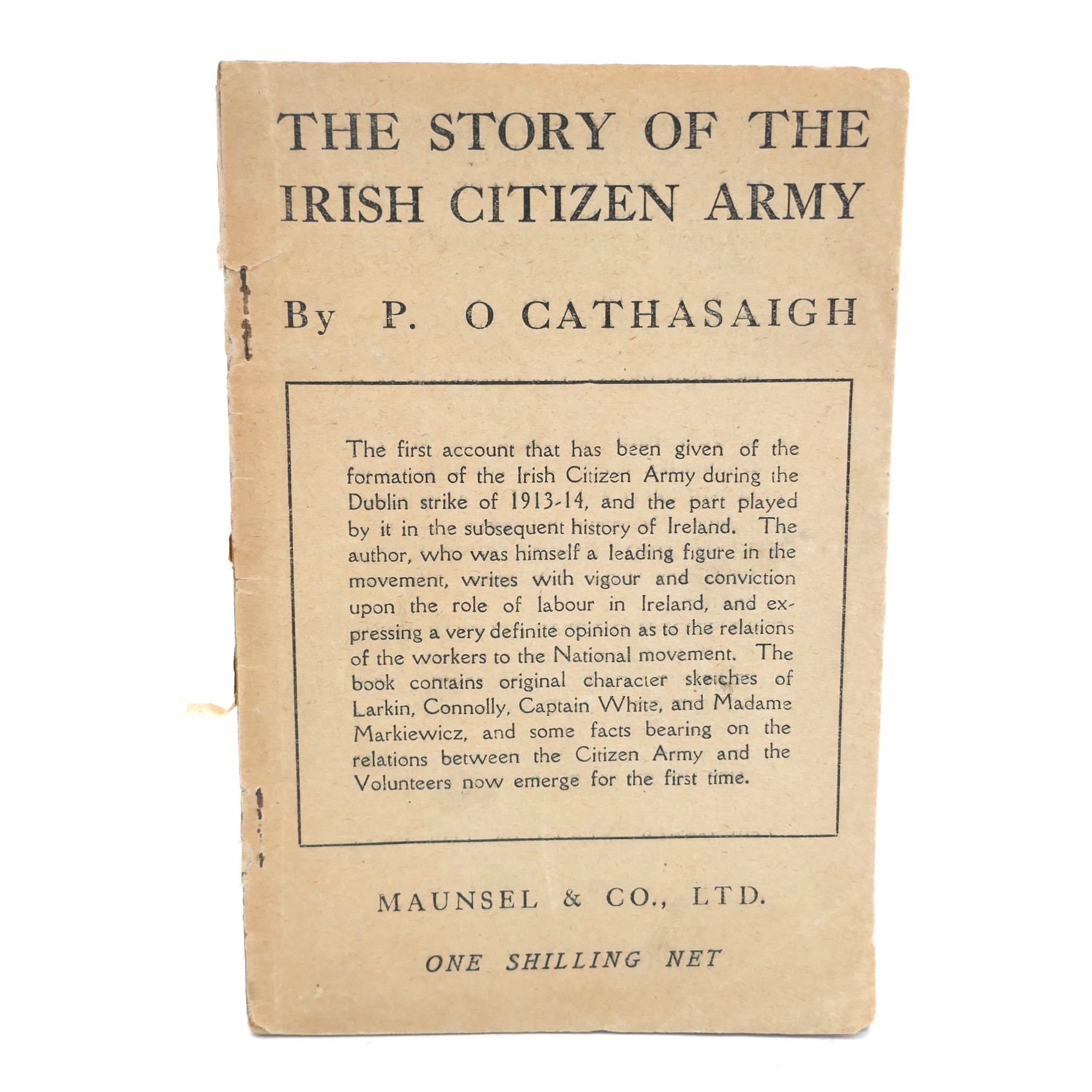 The Story of The Irish Citizen Army. Signed Copy (1919)