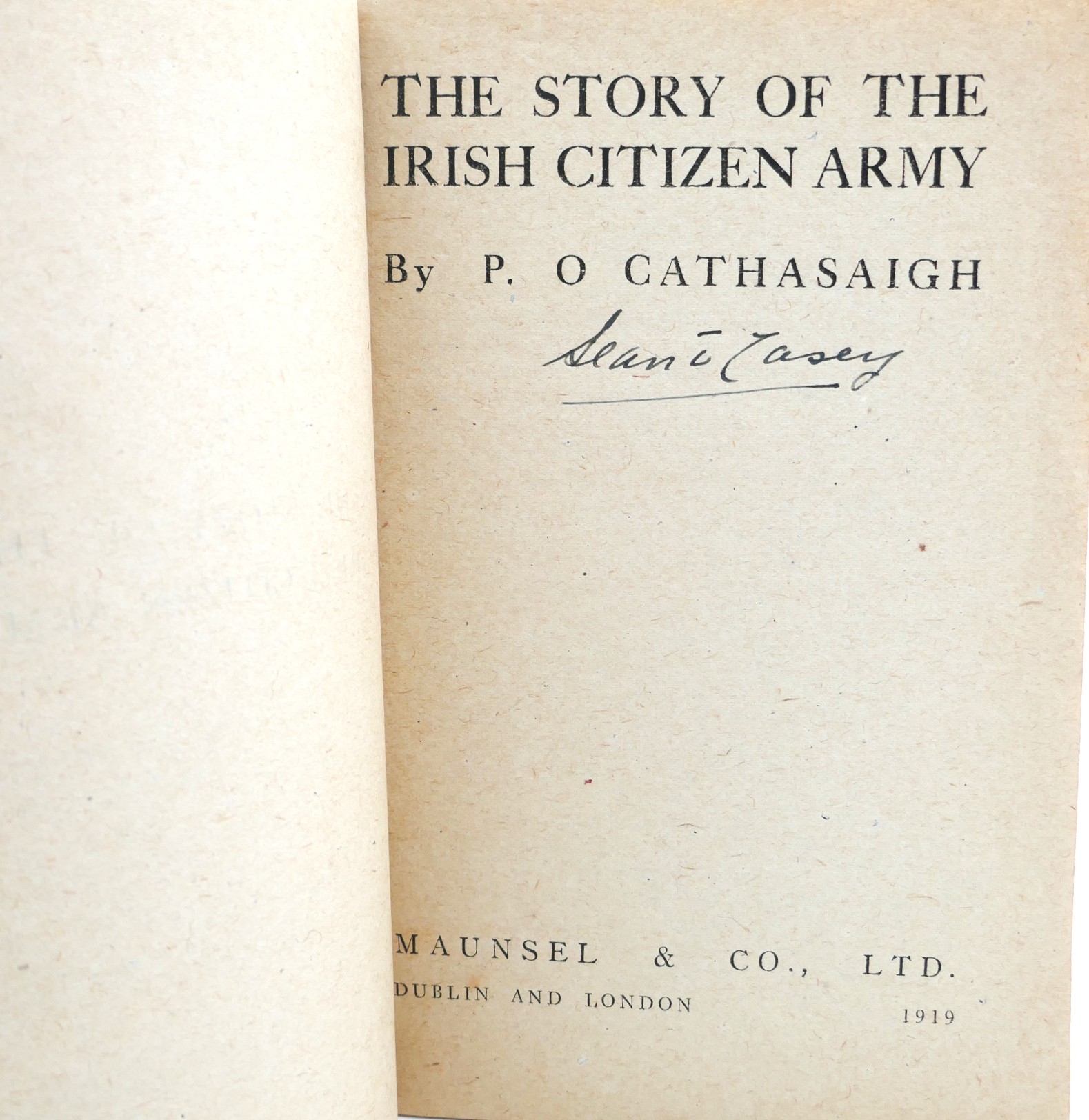 The Story of The Irish Citizen Army. Signed Copy (1919) - Image 3