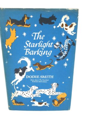 The Starlight Barking. Inscribed by the Author (1967)