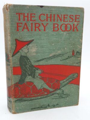 The Chinese Fairy Book. Translated by Frederick H. Martens (1922)