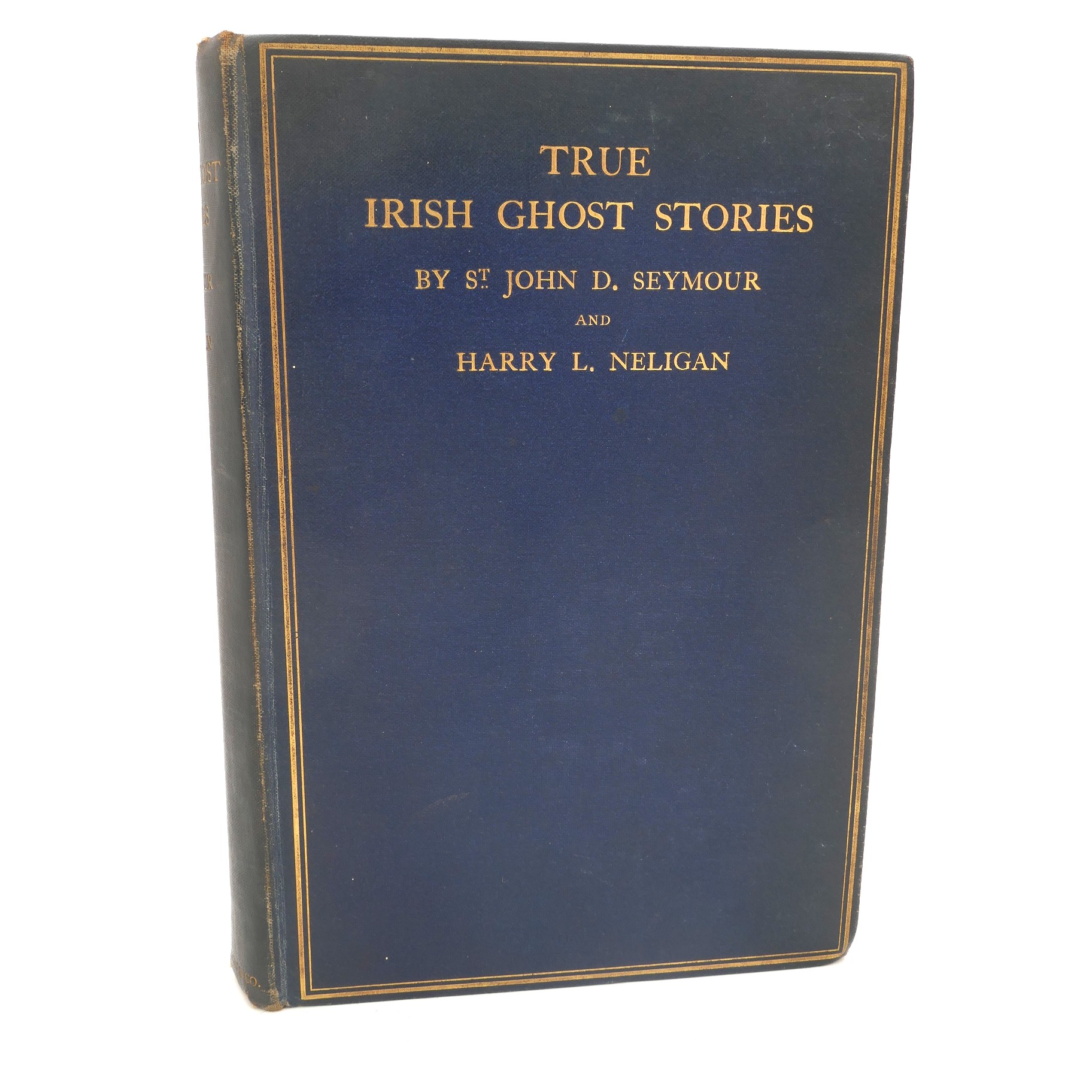True Irish Ghost Stories. First Edition (1914)