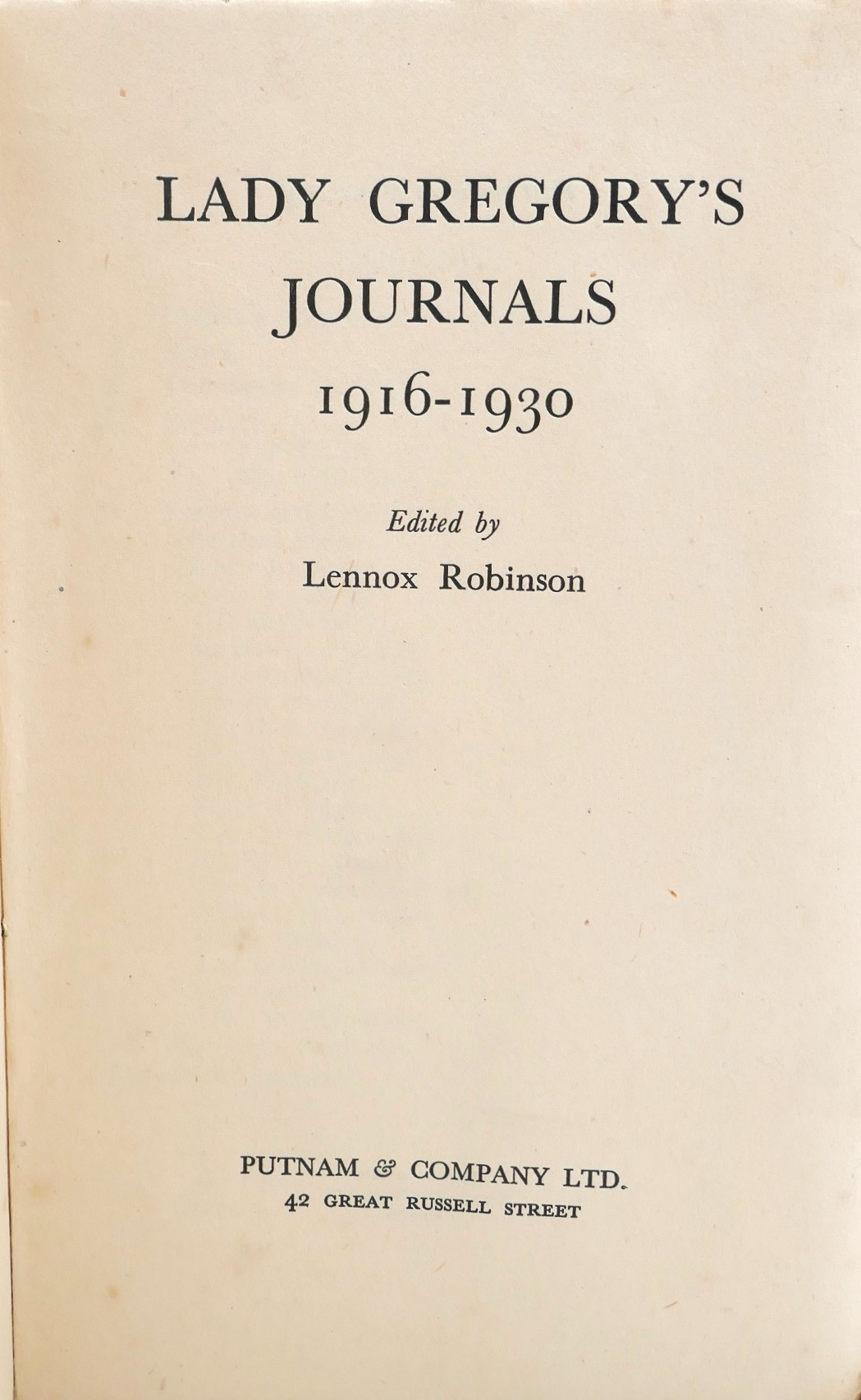 Lady Gregory's Journals 1916-1930. The Author's Copy (1946)