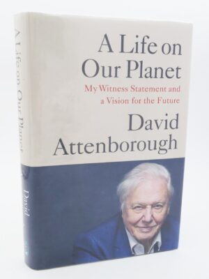 A Life on Our Planet: My Witness Statement. Signed by the Author (2020)