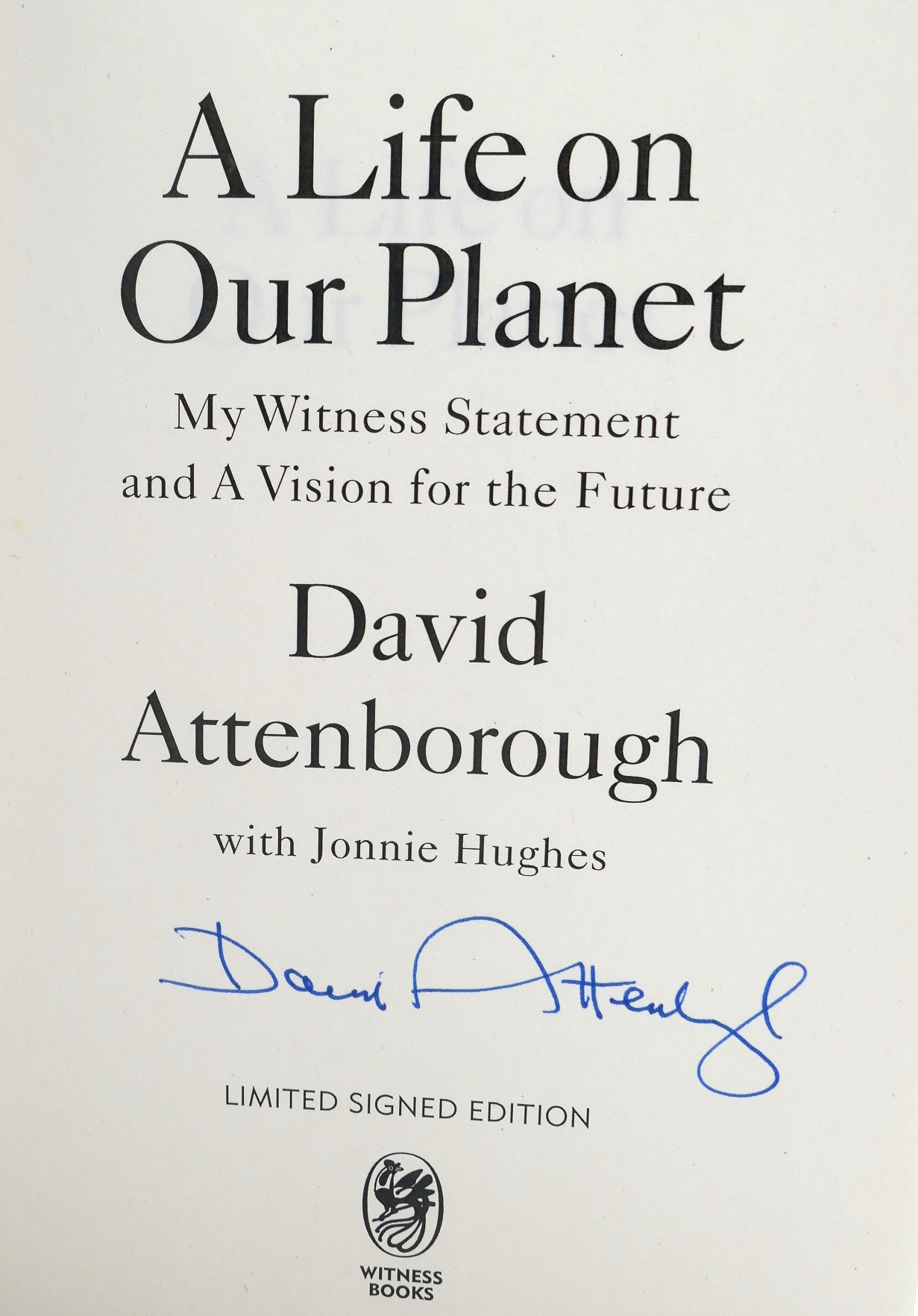 A Life on Our Planet: My Witness Statement. Signed by the Author (2020) - Image 3