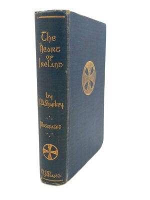 The Heart of Ireland. The History of Co. Roscommon (1927)