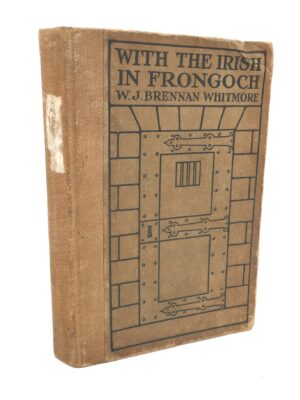 With the Irish in Frongoch. First Edition (1917)
