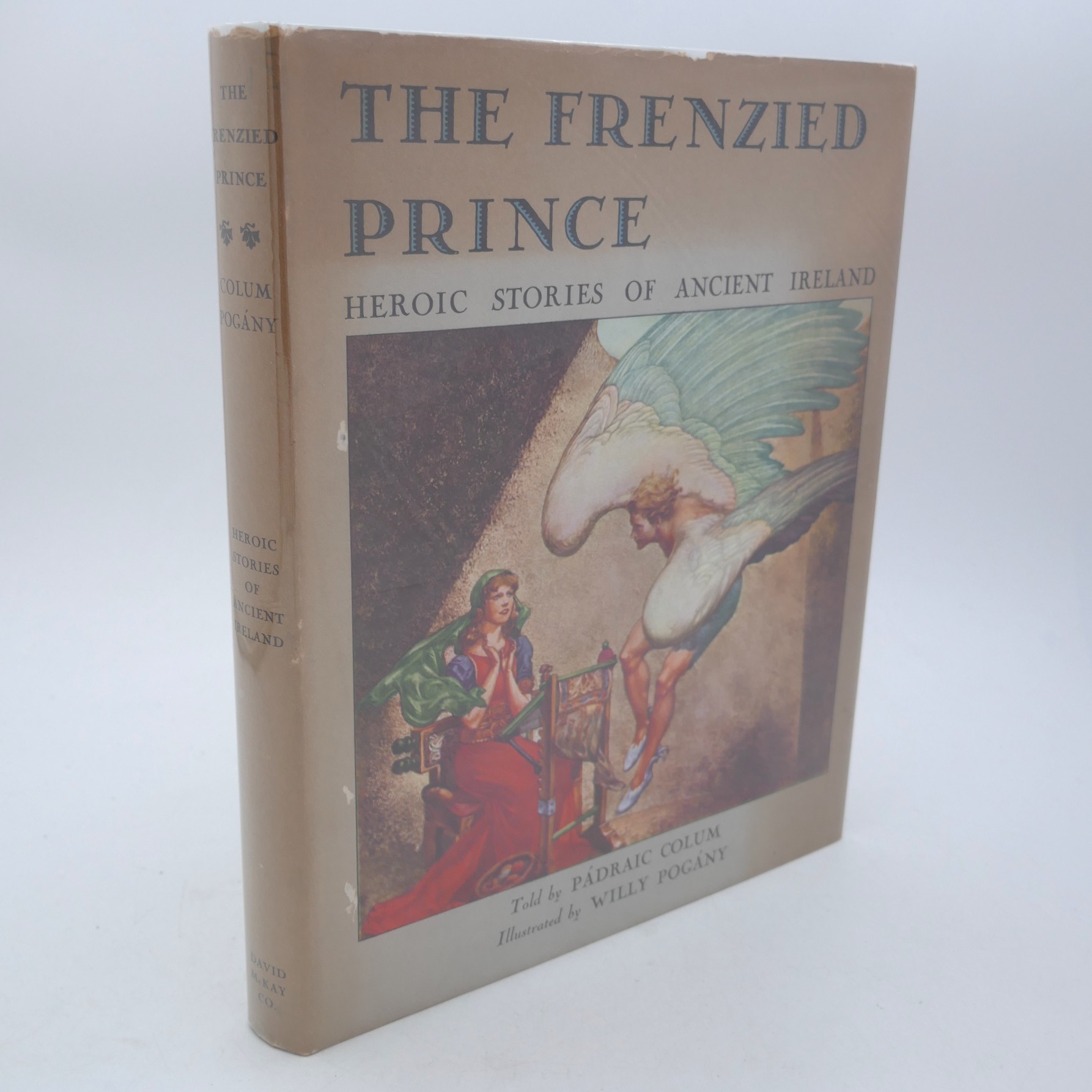 The Frenzied Prince. Heroic Stories of Ancient Ireland (1943)