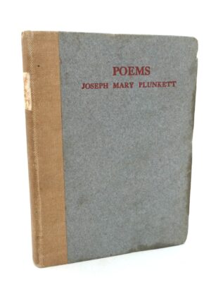 The Poems of Joseph Mary Plunkett. Signed by Grace Plunkett (1916)